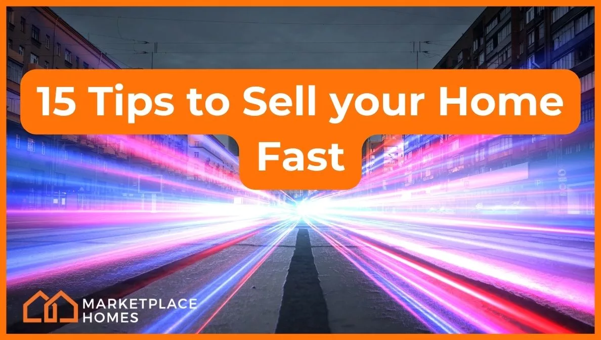 15 tips to sell your home fast