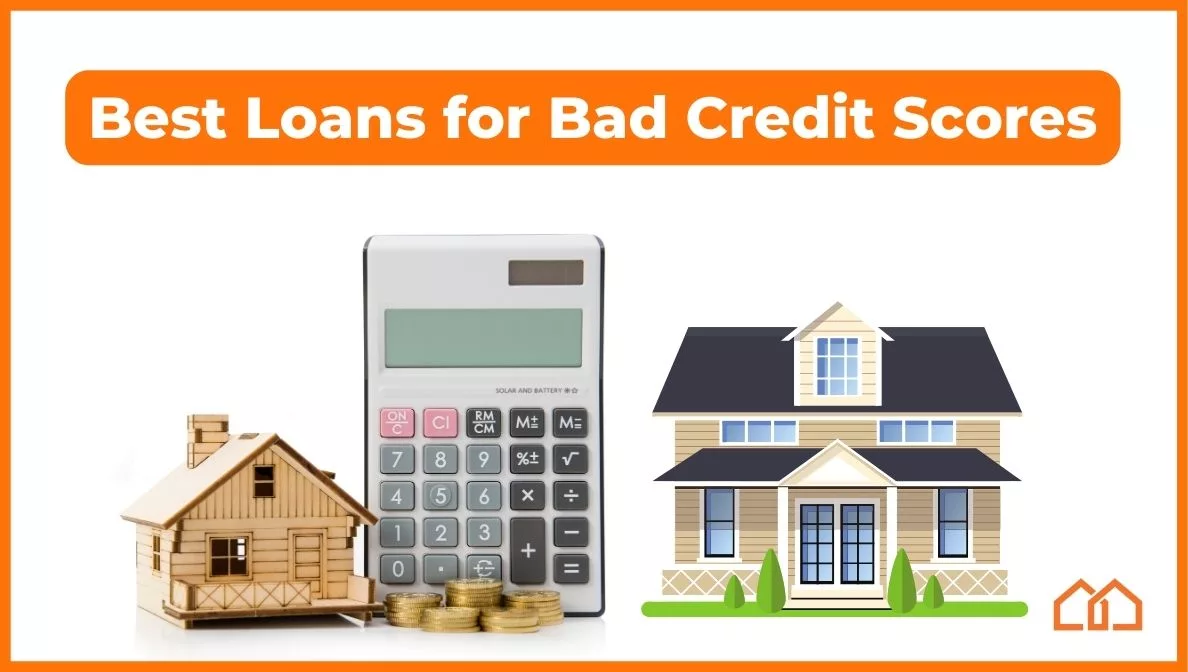 Best Home Loans for Bad Credit