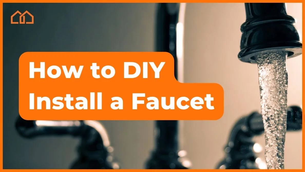 how to DIY install a faucet