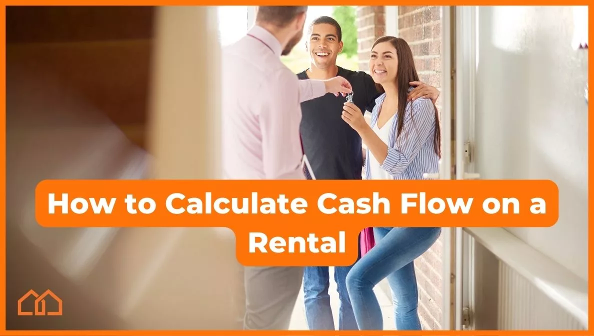 How to Figure Cash Flow on a Rental Property