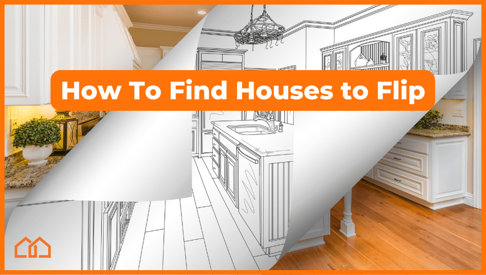 how to find houses to flip how to find a flip house