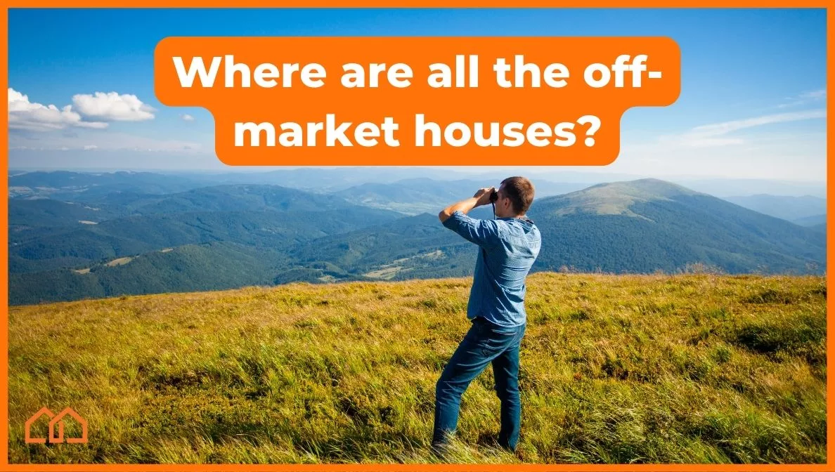 Where Are All the Off-Market Houses?