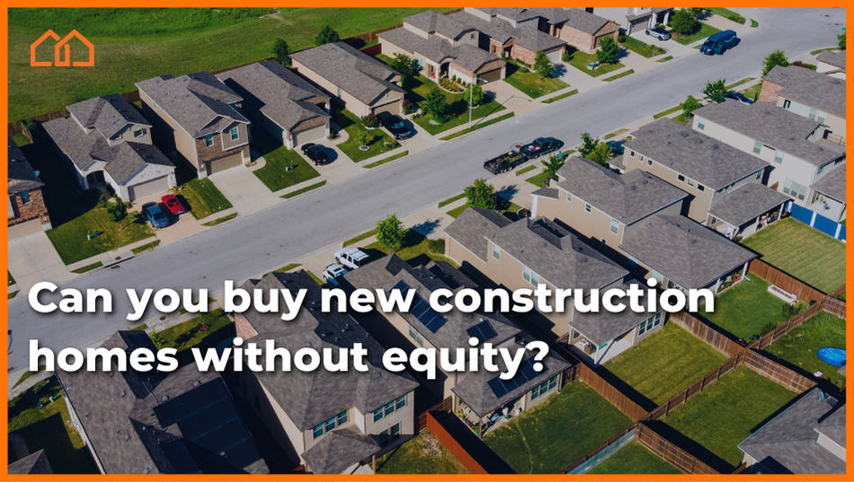 new construction equity
