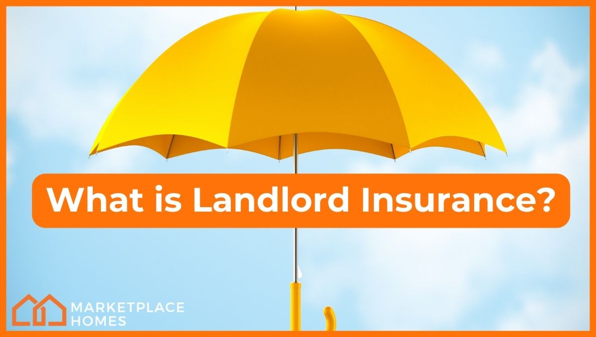 What Is Landlord Insurance?