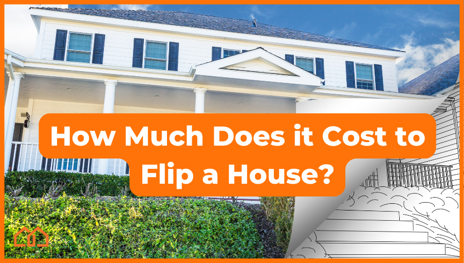 how much does it cost to flip a house