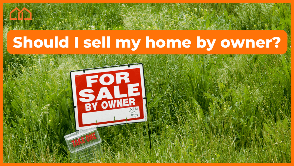 should i sell my home by owner