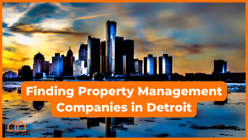 Finding Property Management Companies in Detroit