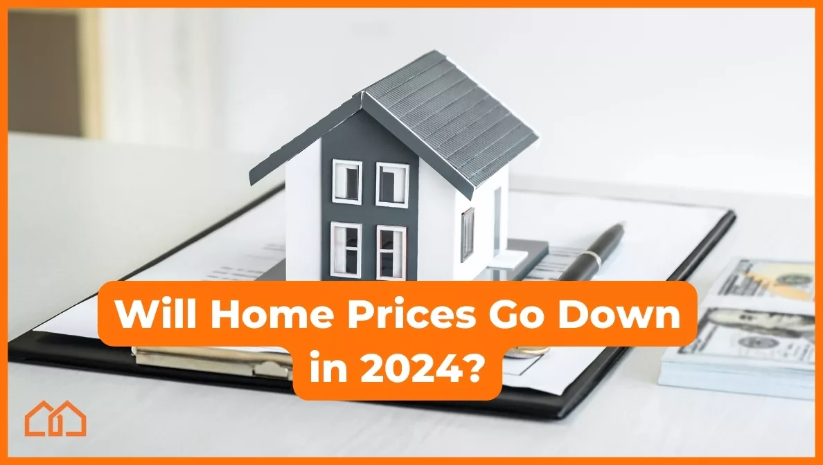 will home prices go down in 2024