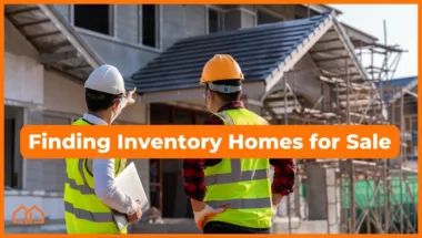 Finding Inventory Homes for Sale
