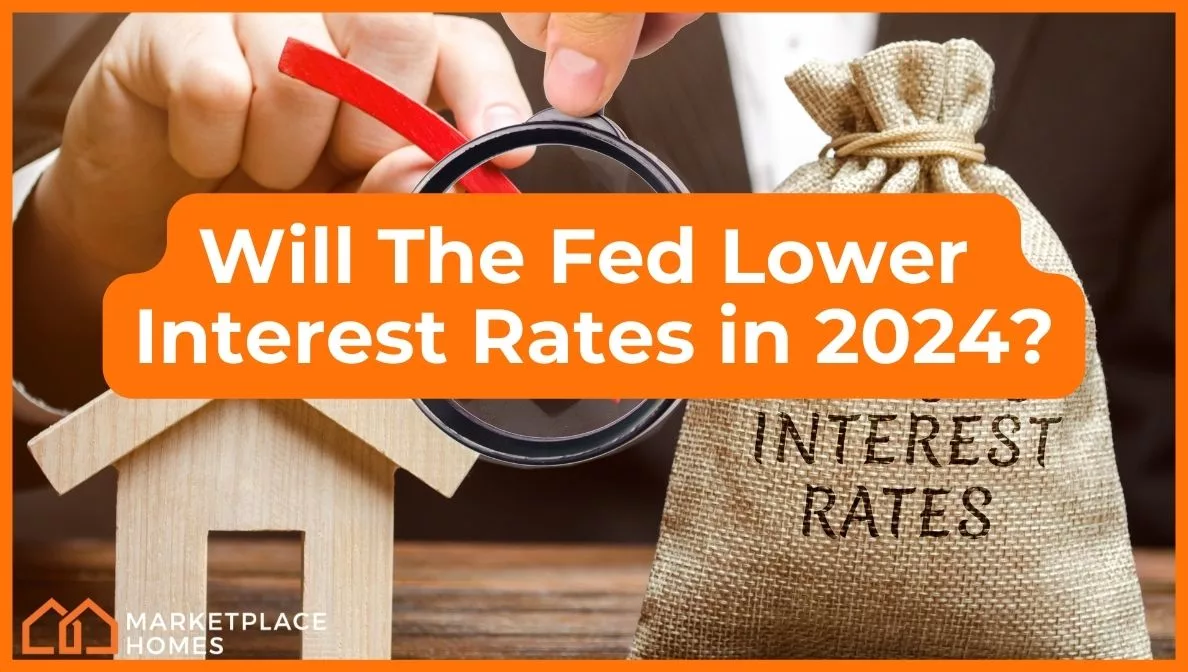 will the fed lower interest rates in 2024