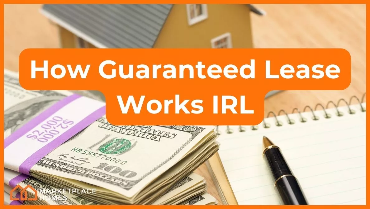 How guaranteed lease works in real life